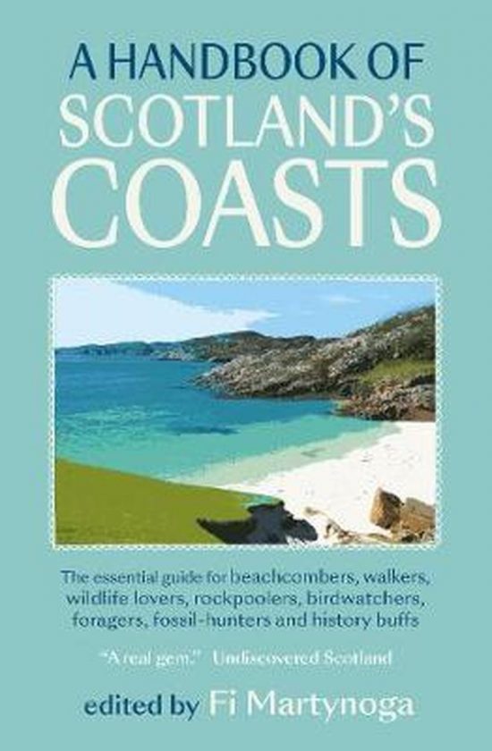 The Handbook of Scotland's Coasts