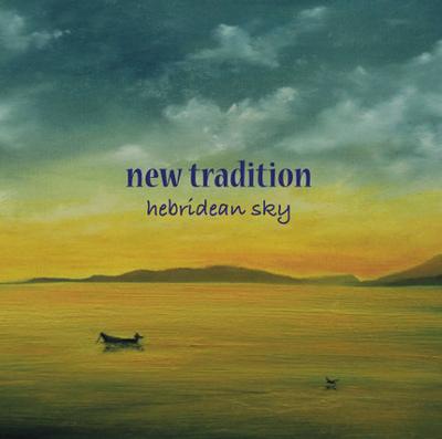 New Tradition - Hebridean Sky